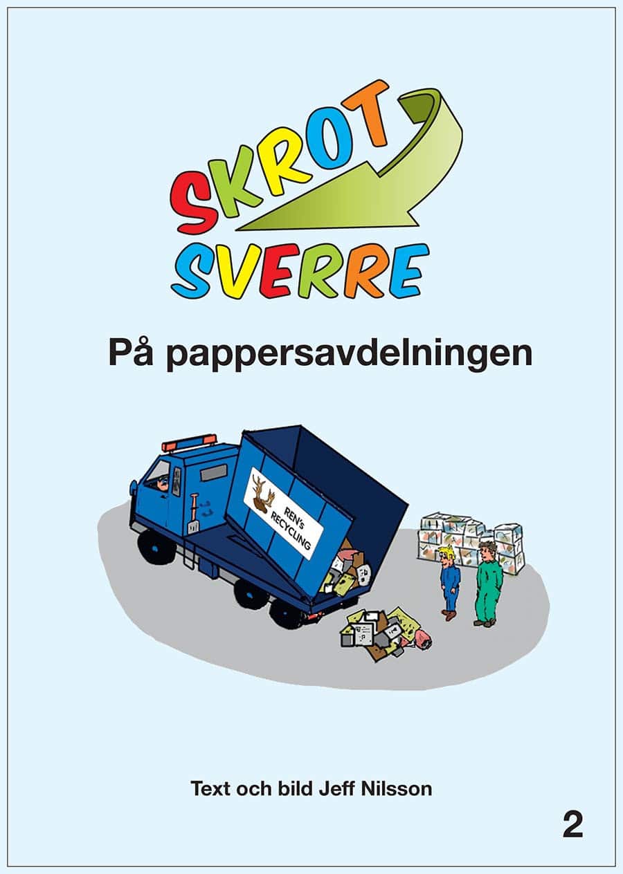 Skrot-Sverre på pappersavdelningen av Jeff Nilsson