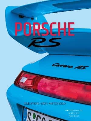 Porsche RS: Development, History, and Technology av Constantin Bergander