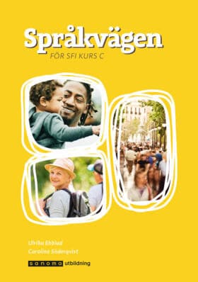 Språkvägen - för sfi kurs C, ny upplaga