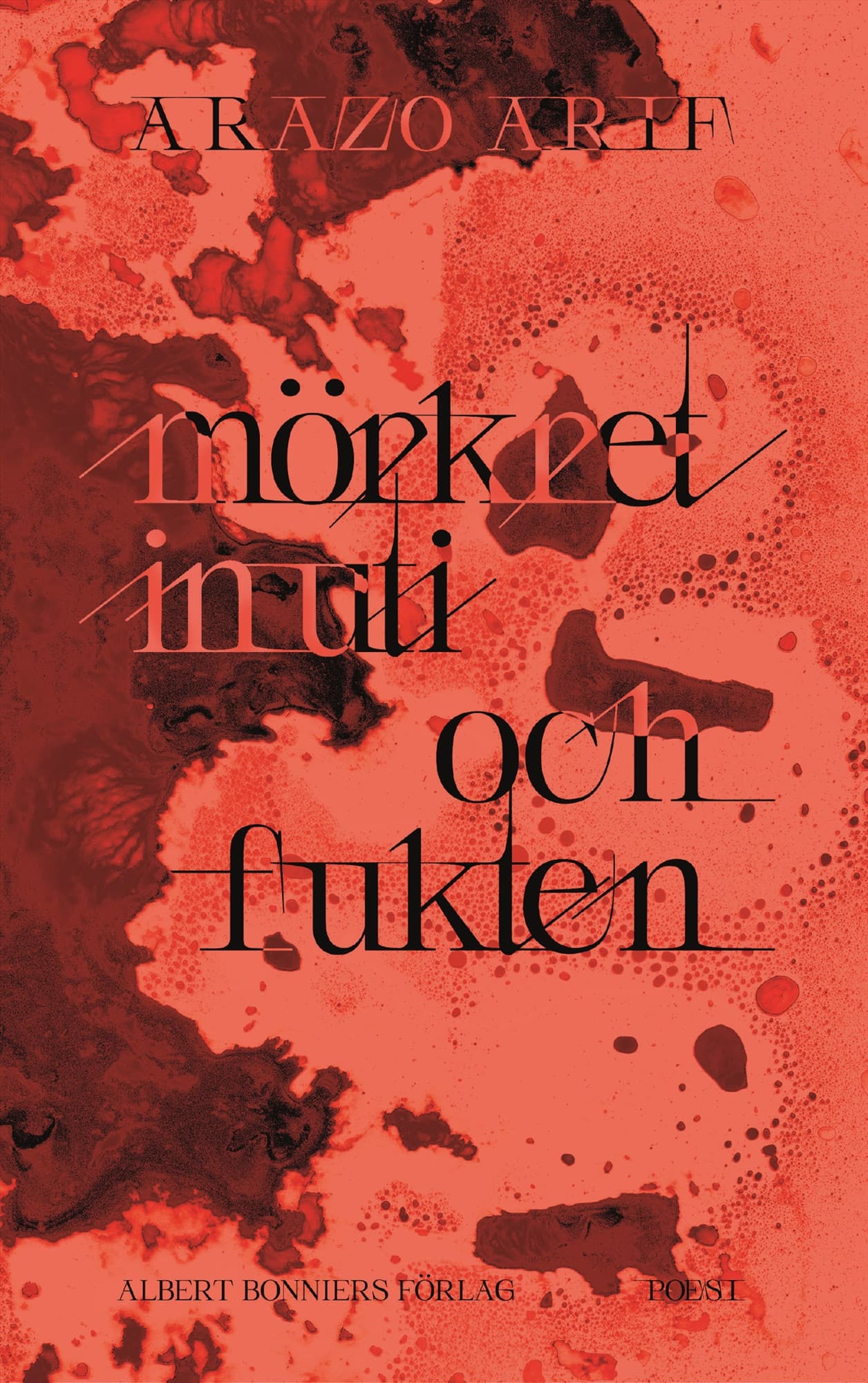 Mörkret inuti och fukten