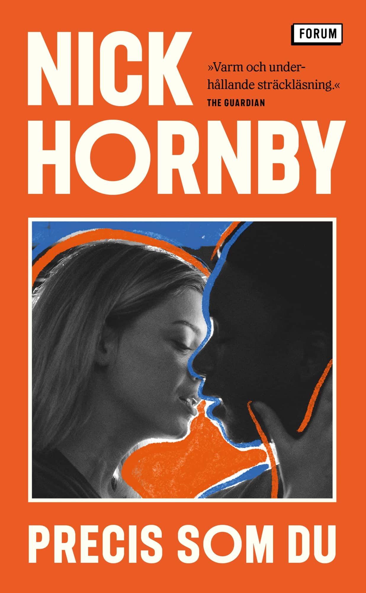 Precis som du av Nick Hornby