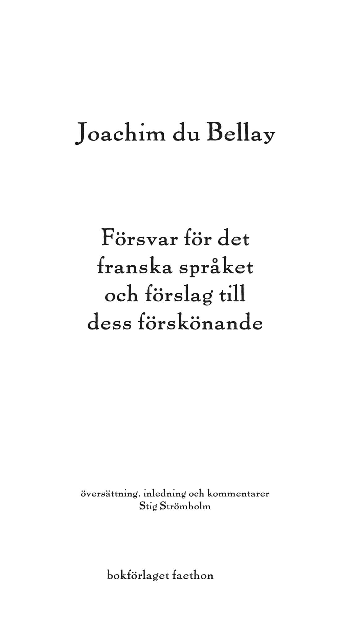 Försvar för det franska språket och förslag till dess förskönande av Joachim du Bellay