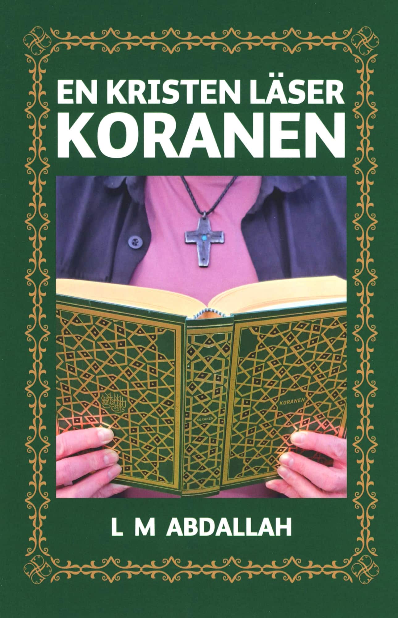 En kristen läser Koranen av LM Abdallah