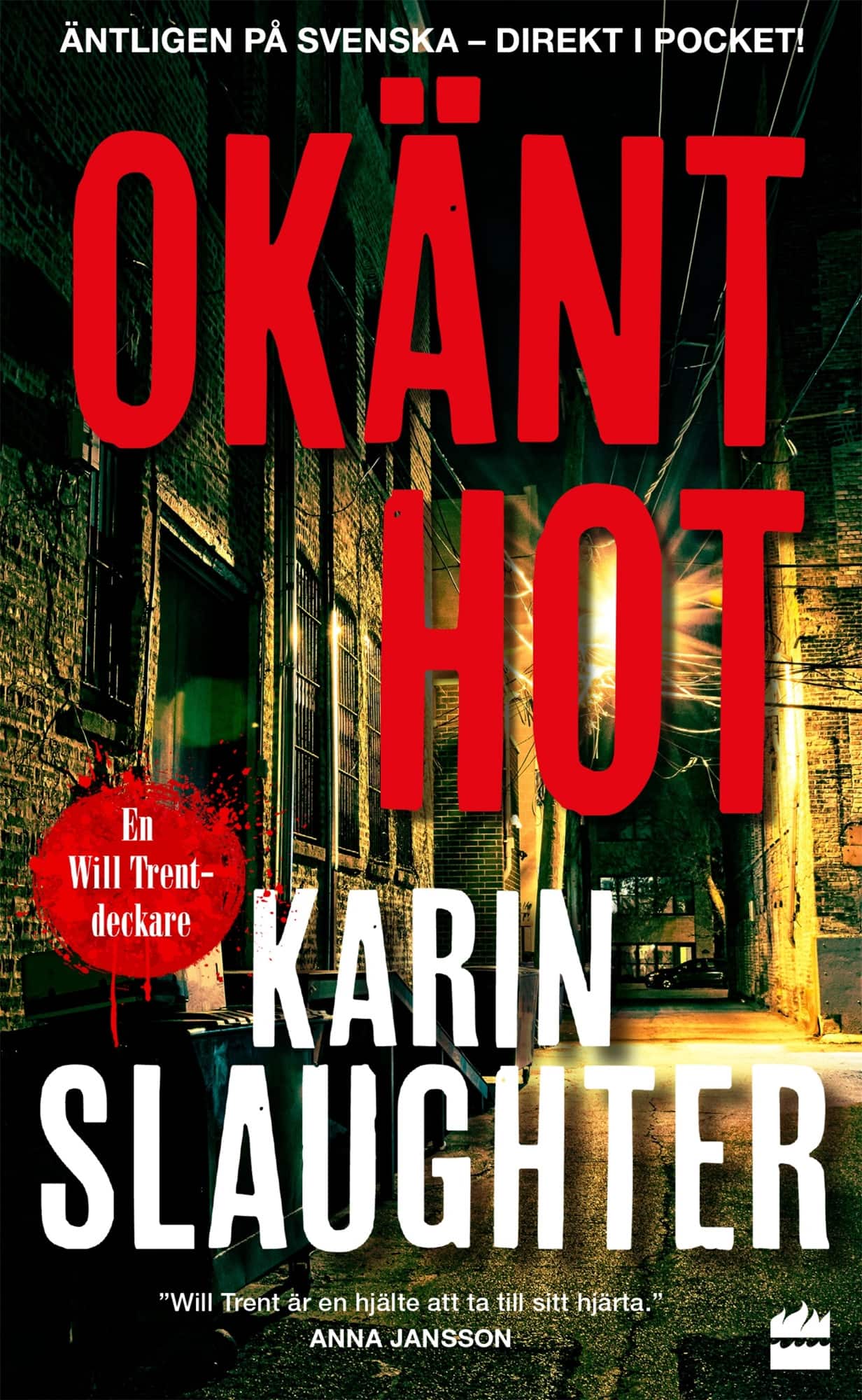 Okänt hot av Karin Slaughter