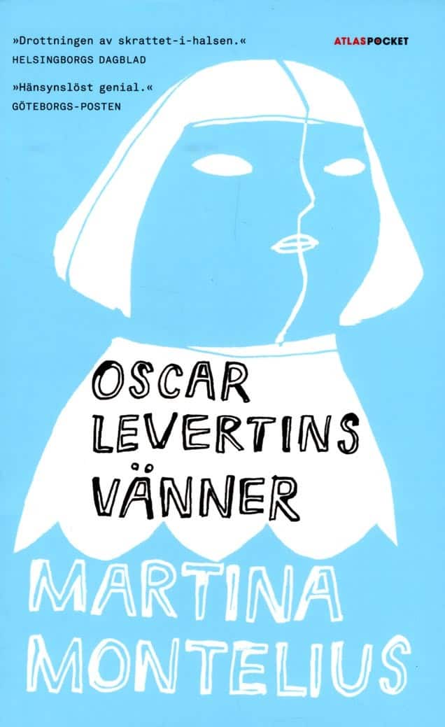 Oscar Levertins vänner av Martina Montelius