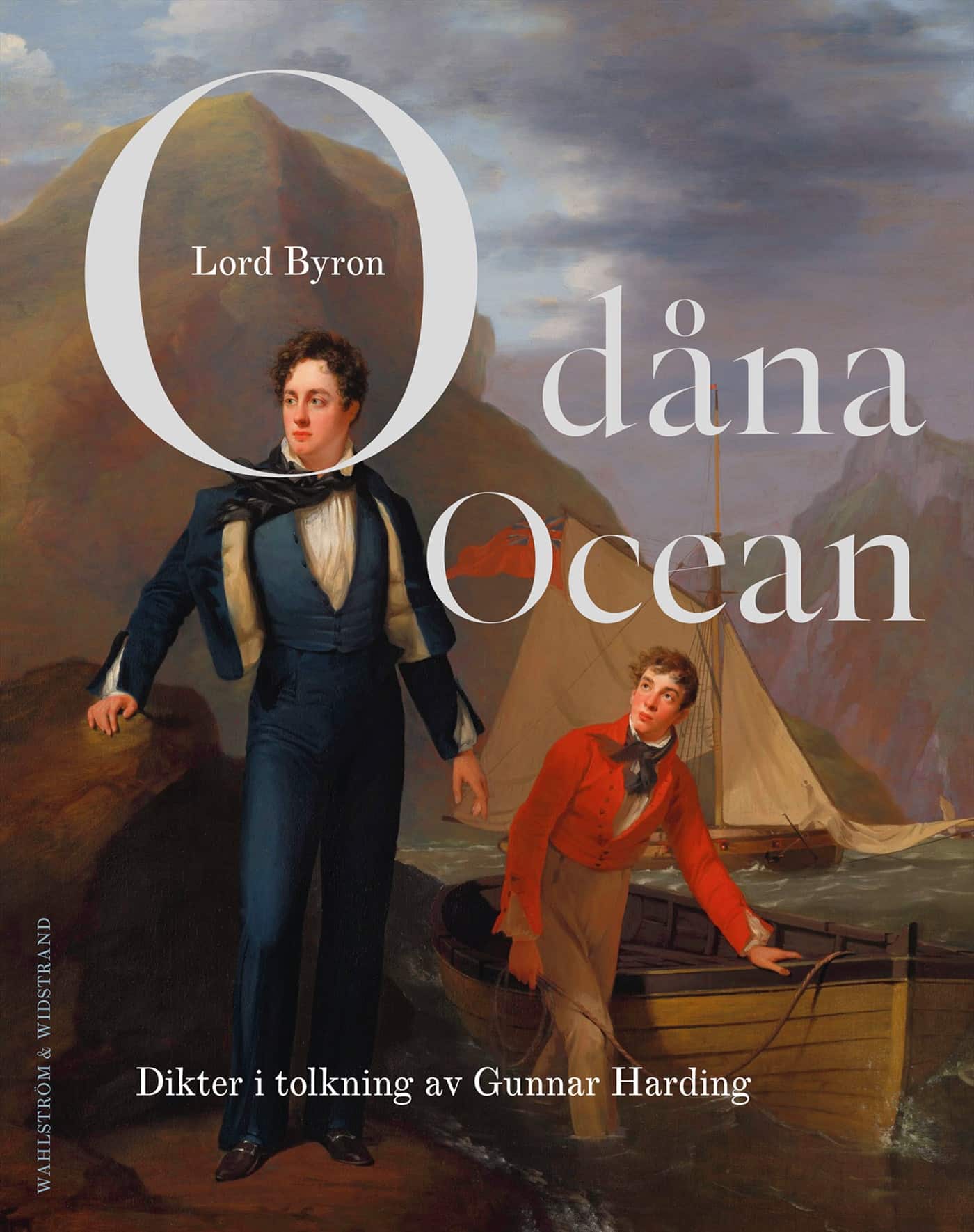 O dåna Ocean : dikter i tolkning av Gunnar Harding av Lord Byron