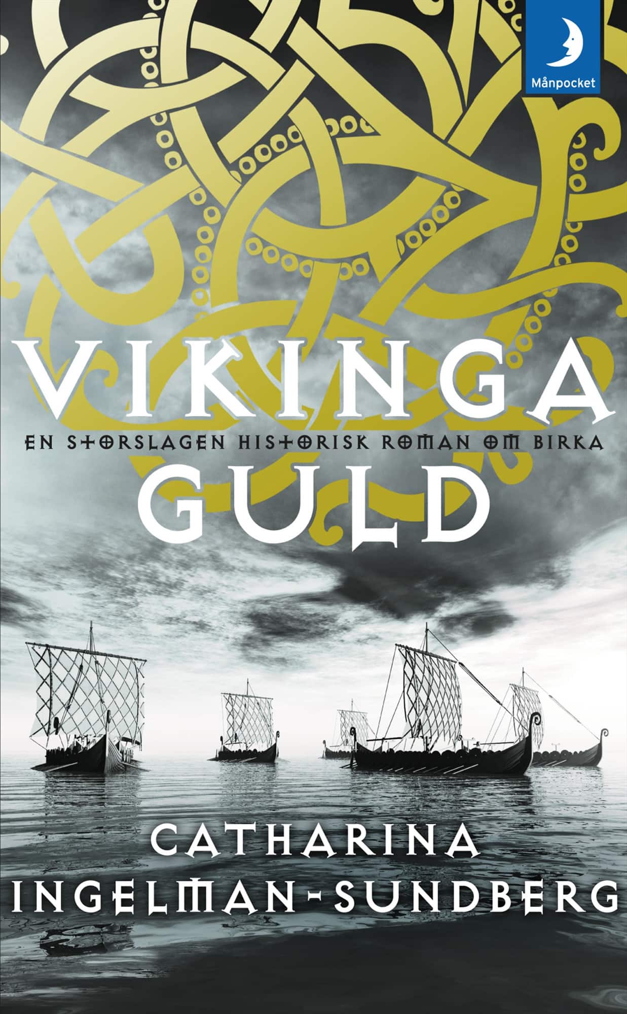 Vikingaguld av Catharina Ingelman-Sundberg