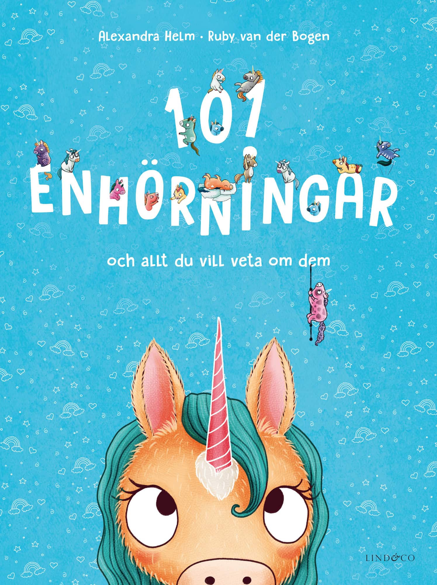 101 enhörningar : och allt du vill veta om dem av Ruby van der Bogen