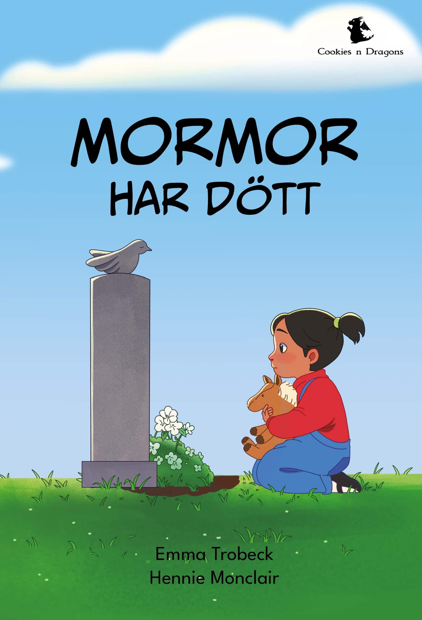 Mormor har dött av Emma Trobeck