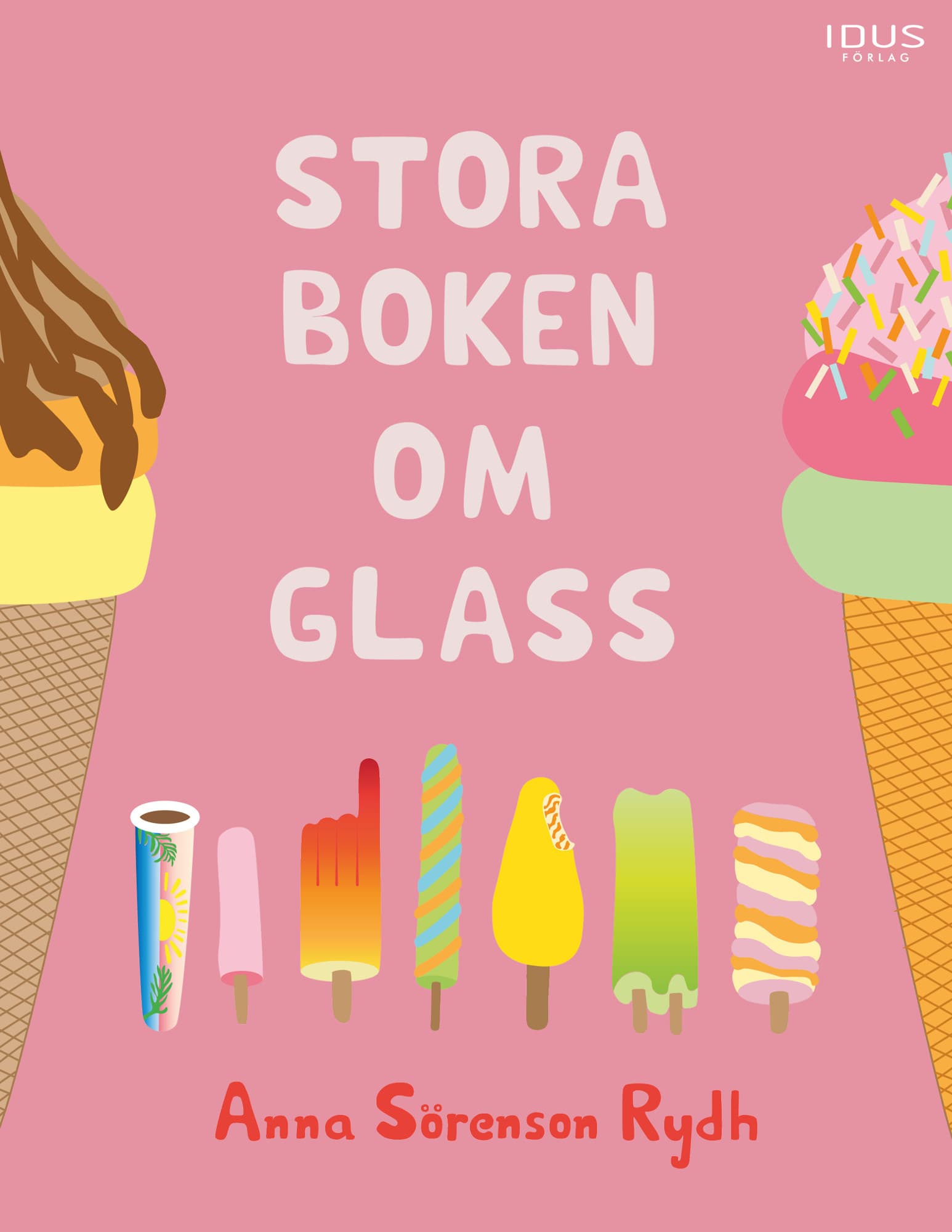 Stora boken om glass