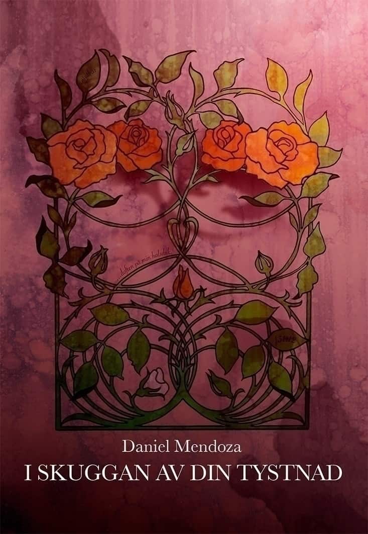 I skuggan av din tystnad av Daniel Mendoza