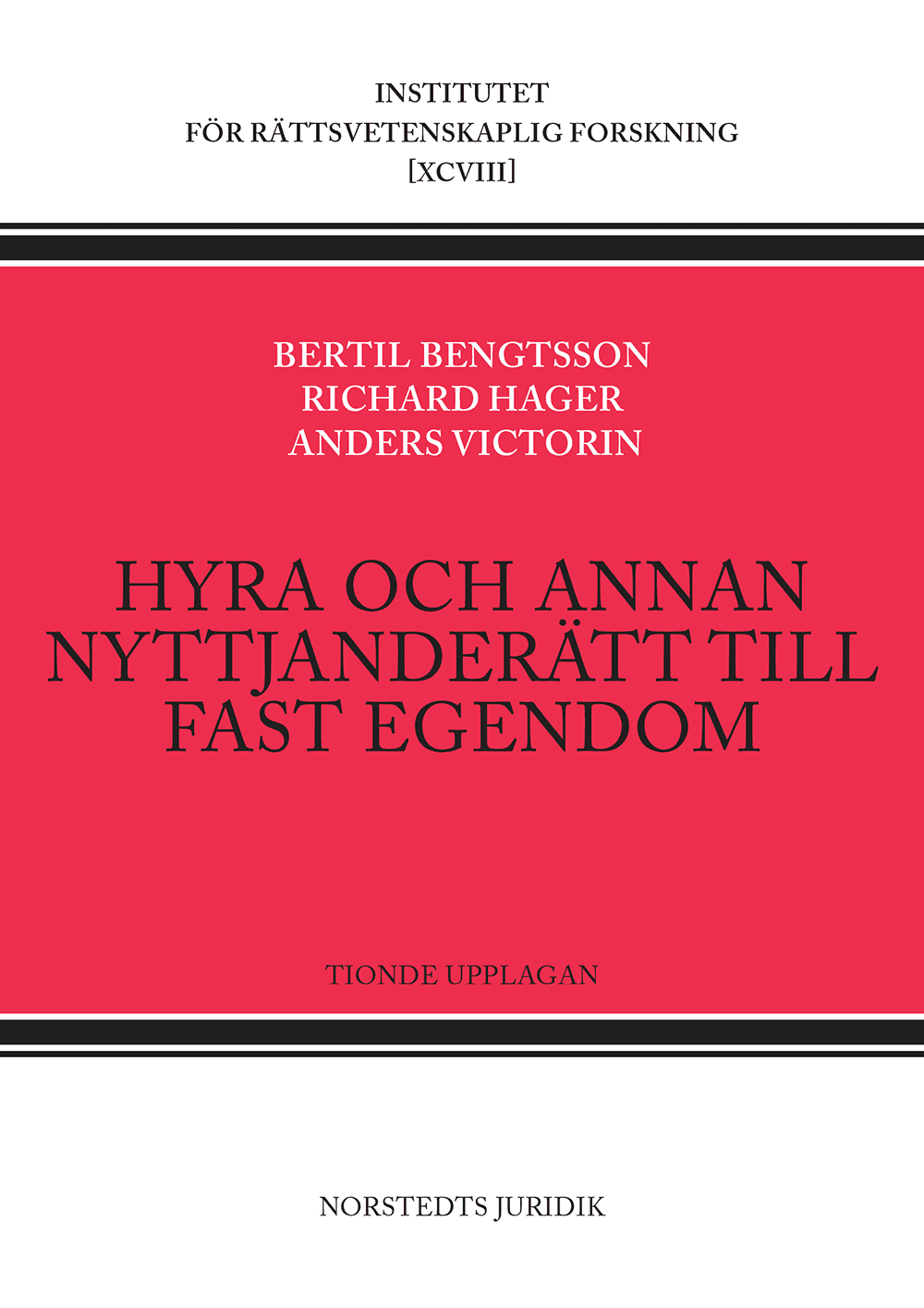 Hyra och annan nyttjanderätt till fast egendom av Bertil Bengtsson