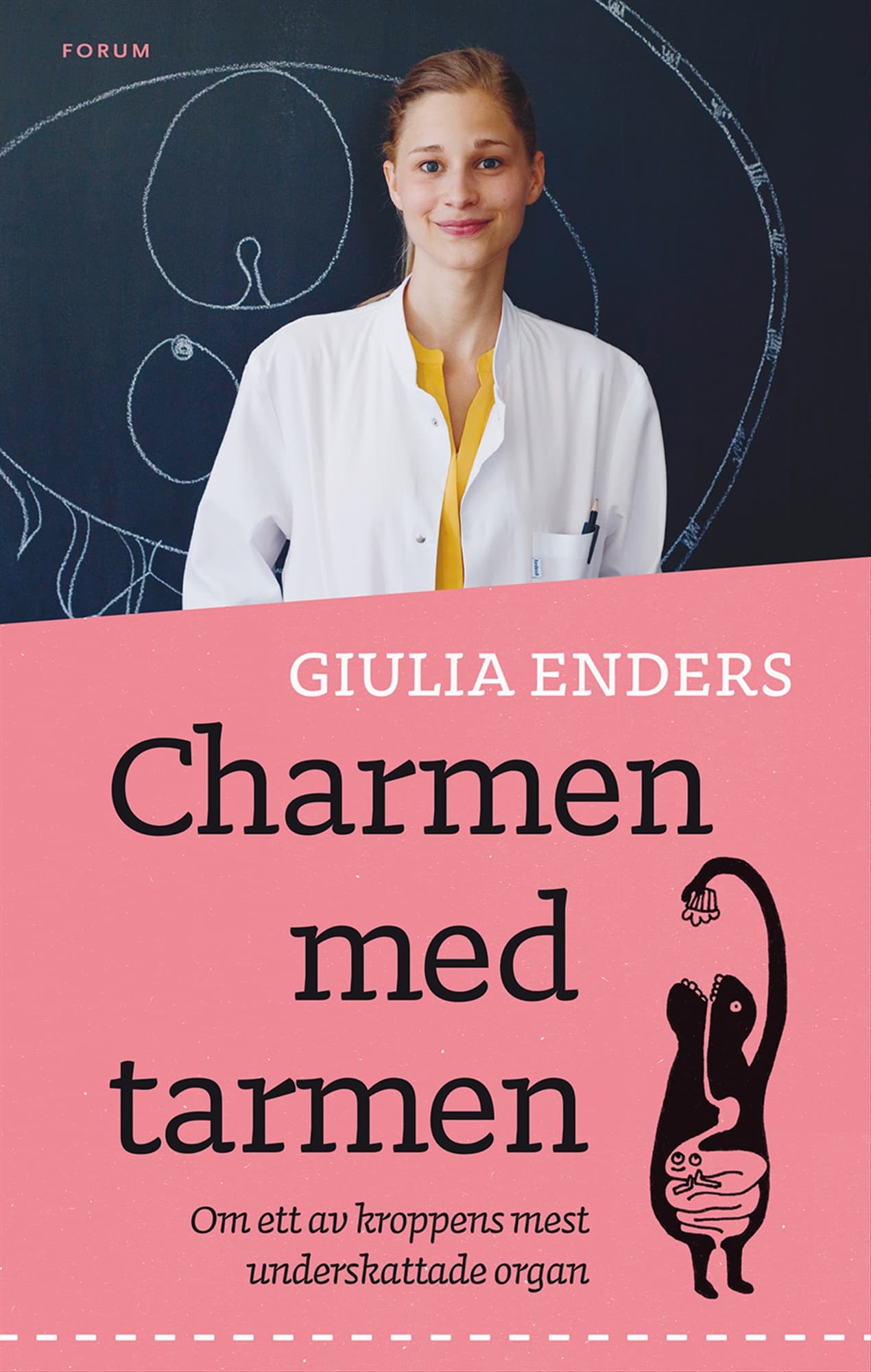 Charmen med tarmen : Allt om ett av kroppens mest underskattade organ