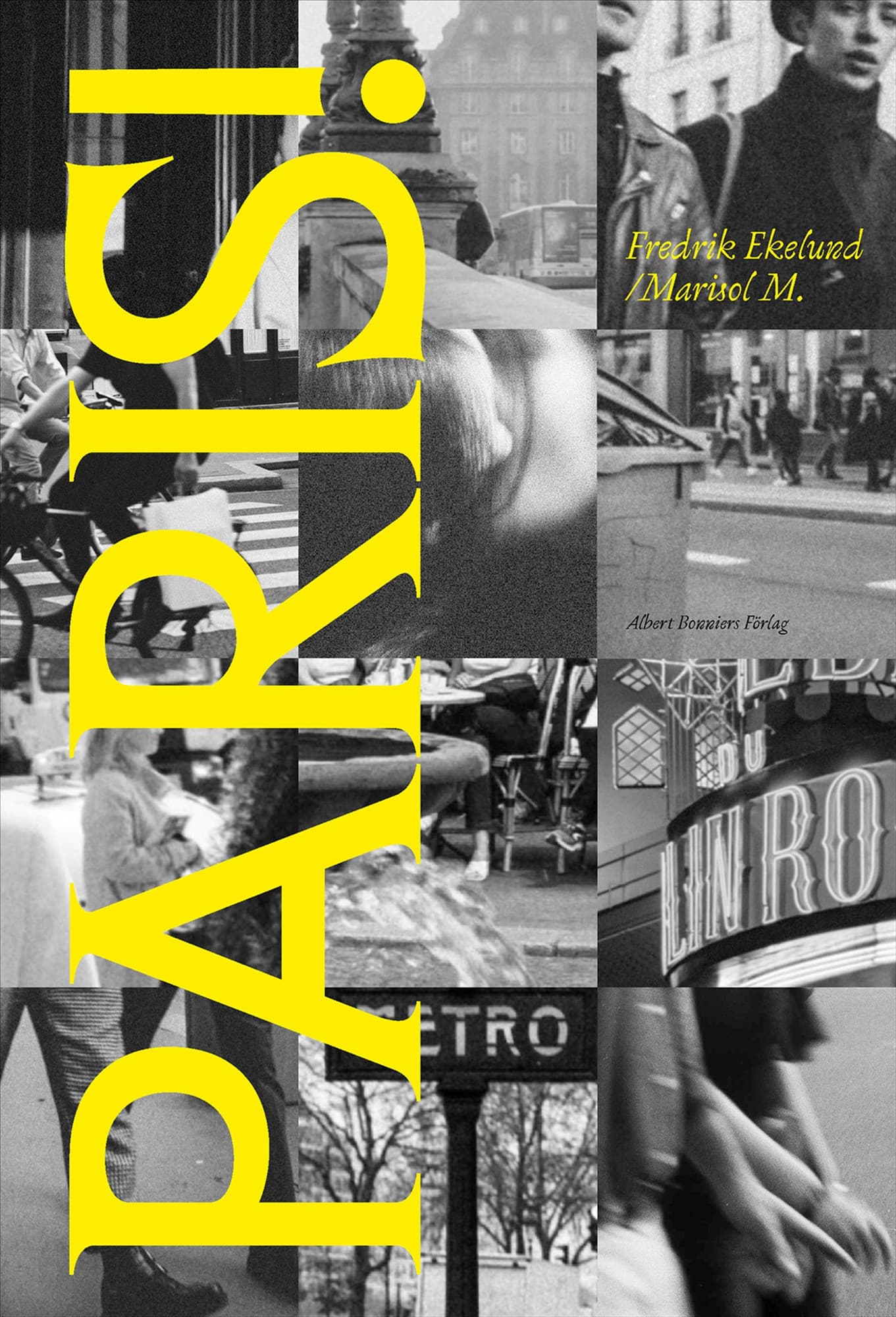 Paris! : En dagbok (1973–2023)
