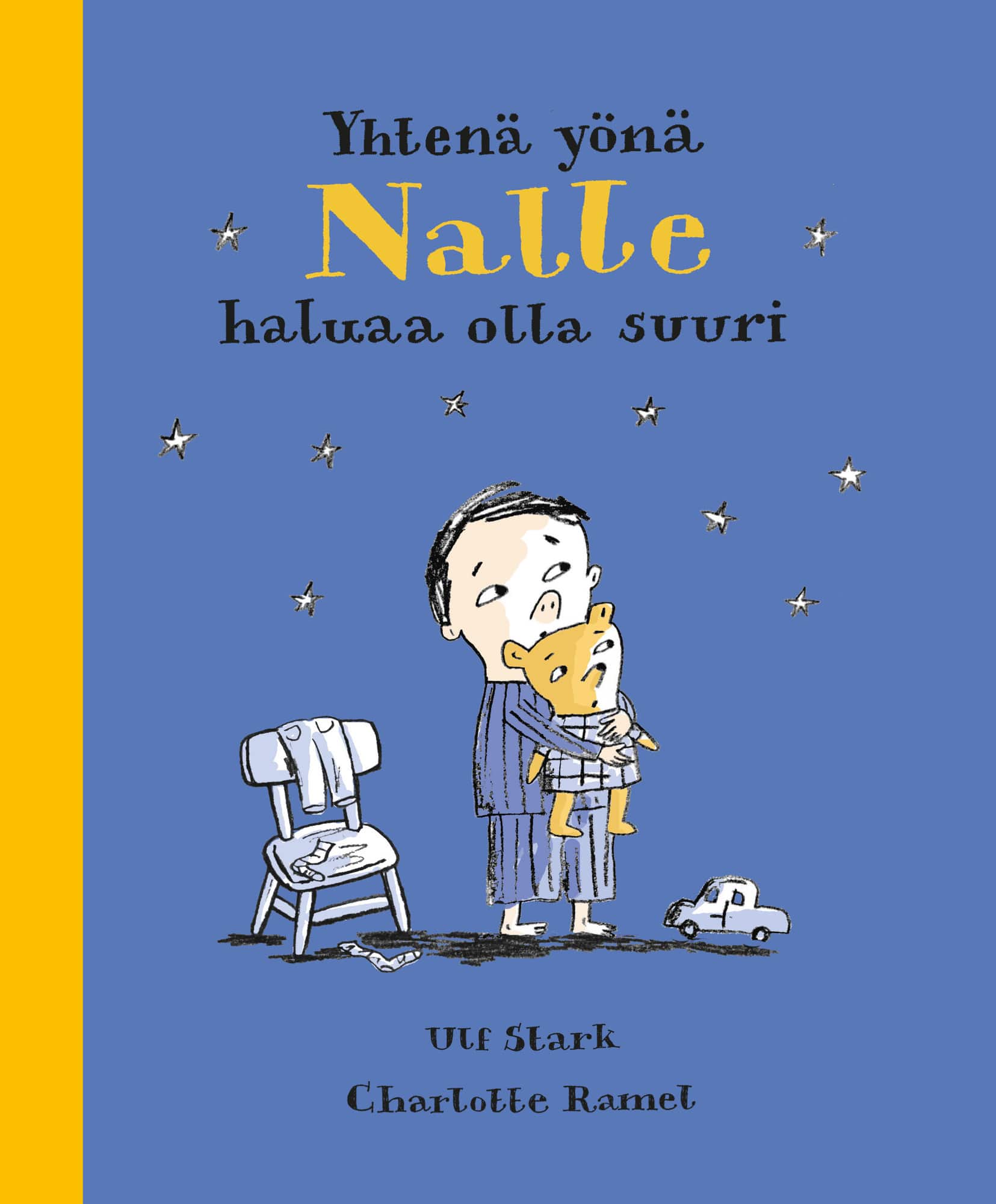 Yhtenä yönä Nalle haluaa olla suuri av Ulf Stark