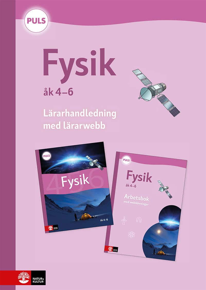 PULS Fysik 4-6 Lärarhandledning med lärarwebb, fjärde upplagan av Johan Skarp