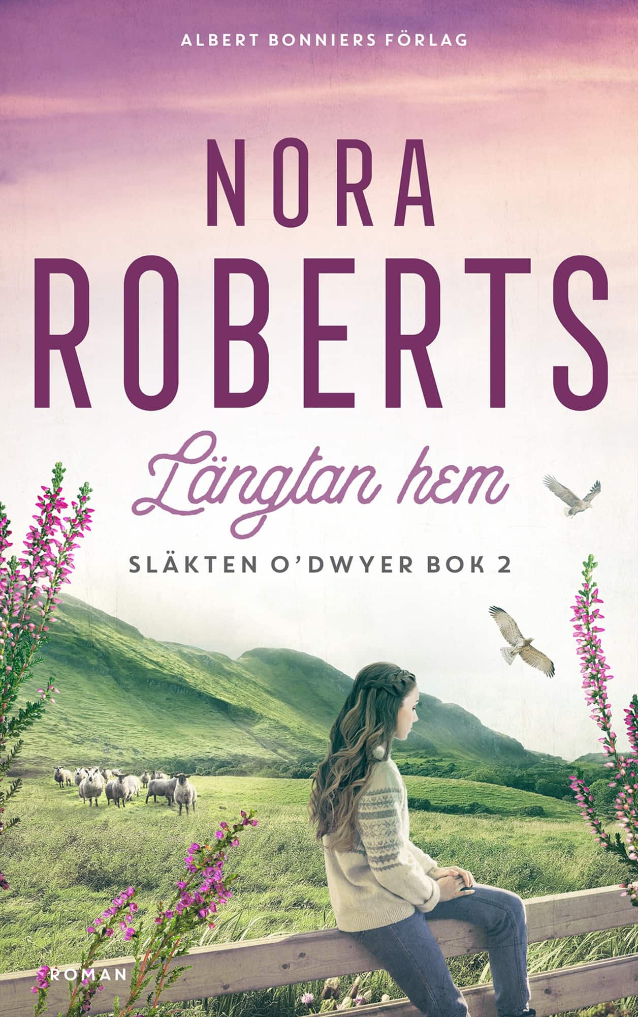 Längtan hem av Nora Roberts