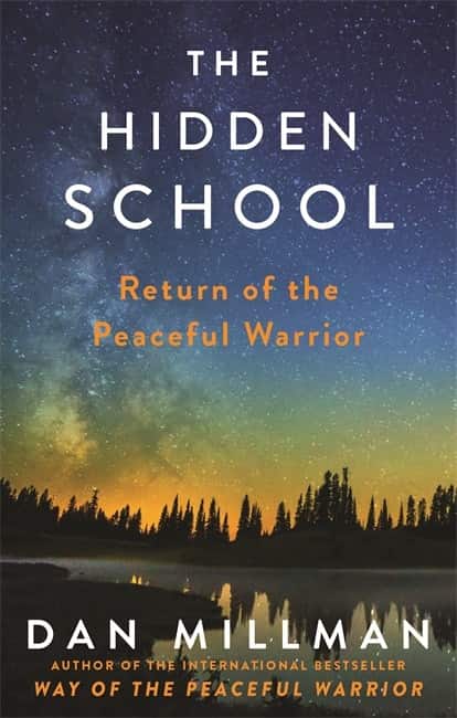 Hidden school - return of the peaceful warrior av Dan Millman