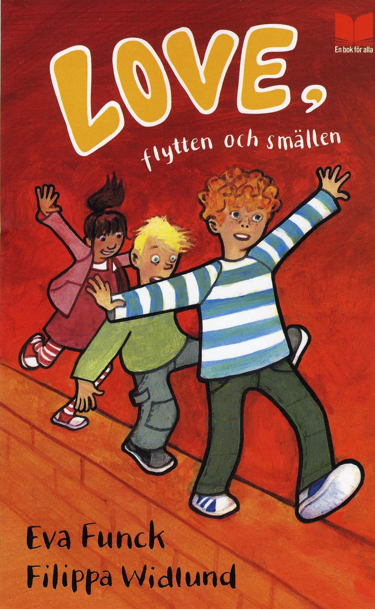 Love, flytten och smällen av Eva Funck