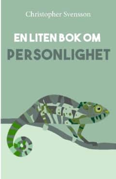 En liten bok om personlighet av Christopher Svensson