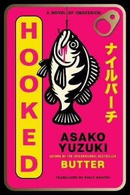 Hooked av Asako Yuzuki