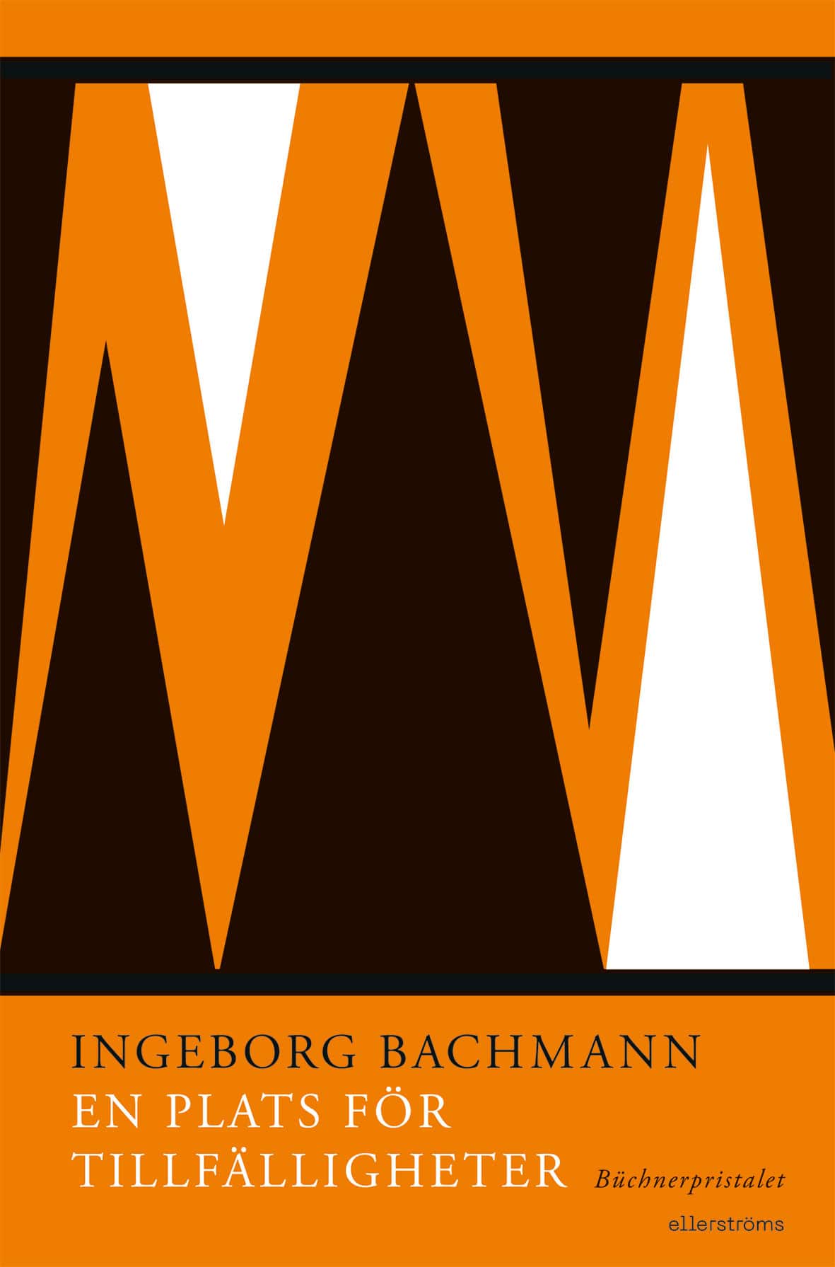 En plats för tillfälligheter : Büchnerpristalet av Ingeborg Bachmann
