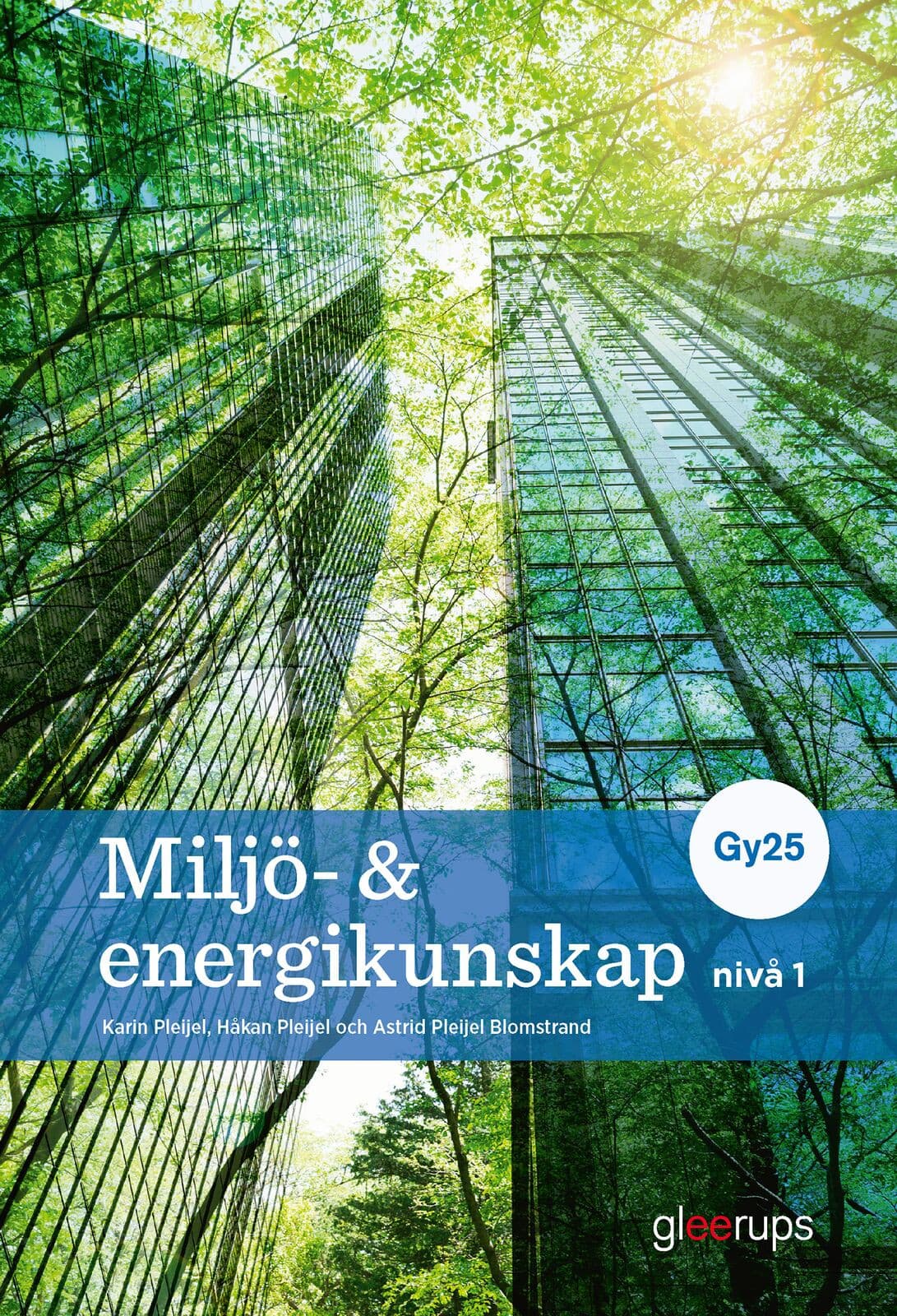 Miljö- och energikunskap nivå 1, bok, Gy25