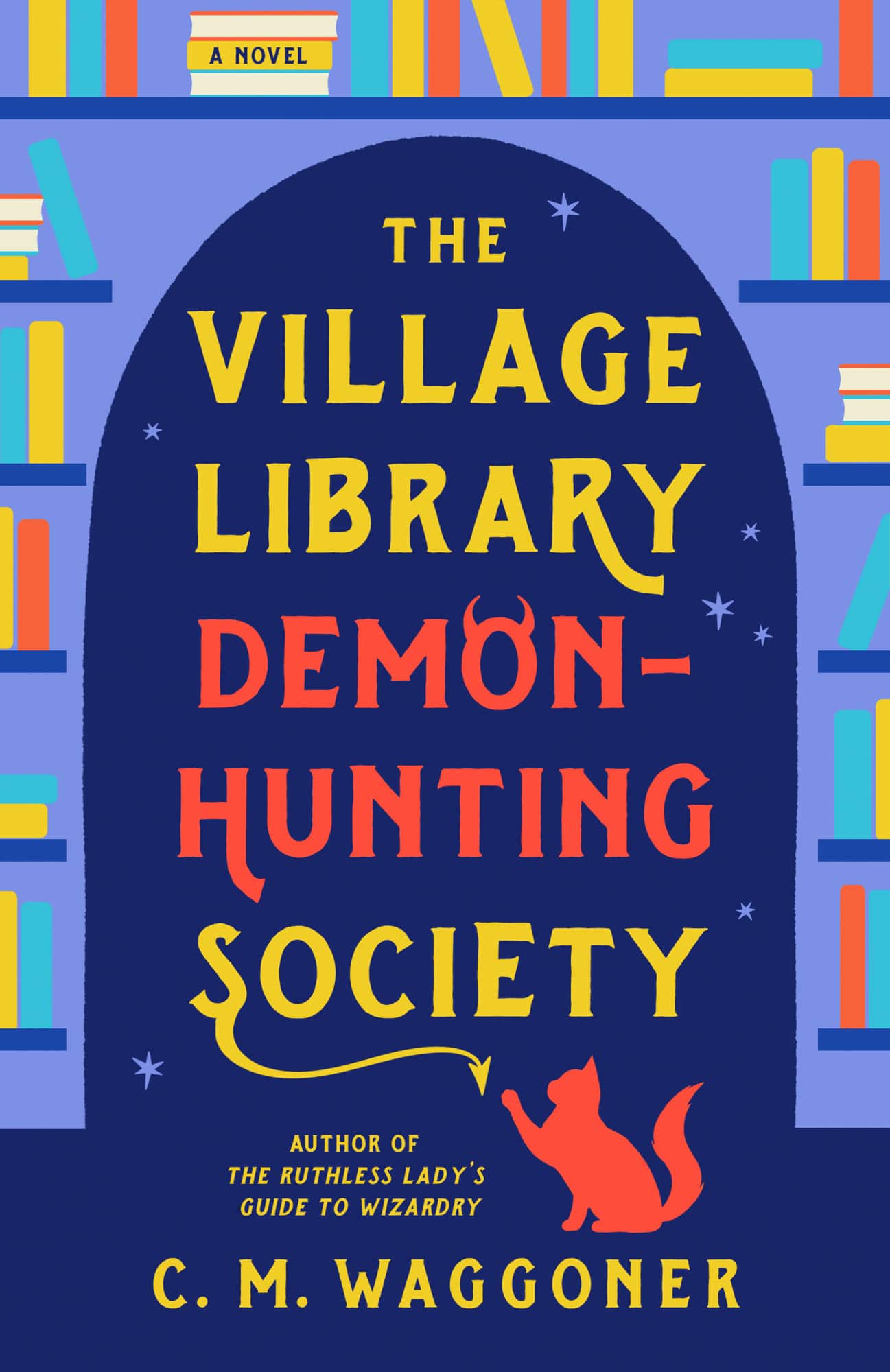 The Village Library Demon-Hunting Society av C. M. Waggoner