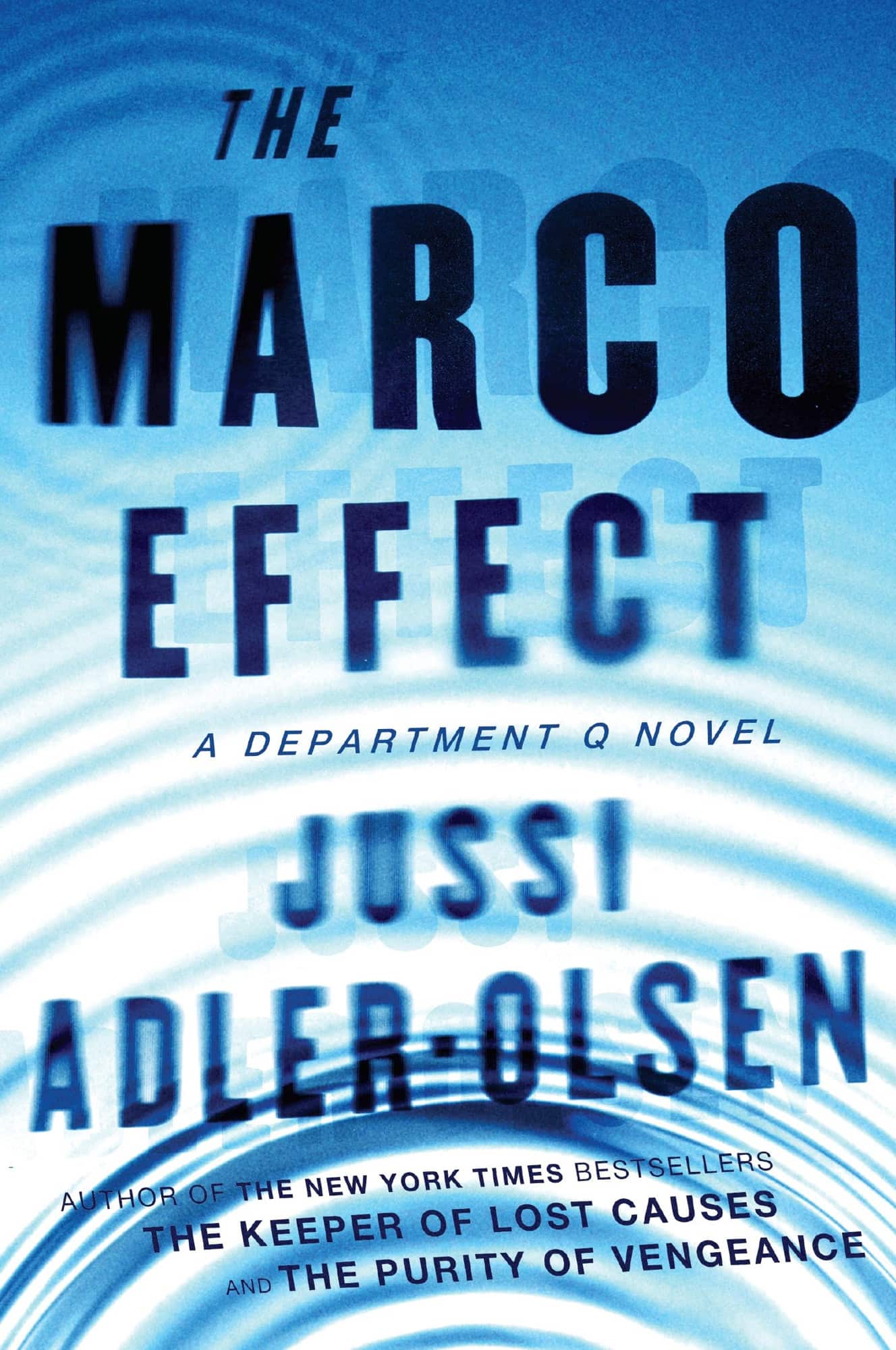 The Marco Effect: A Department Q Novel av Jussi Adler-Olsen