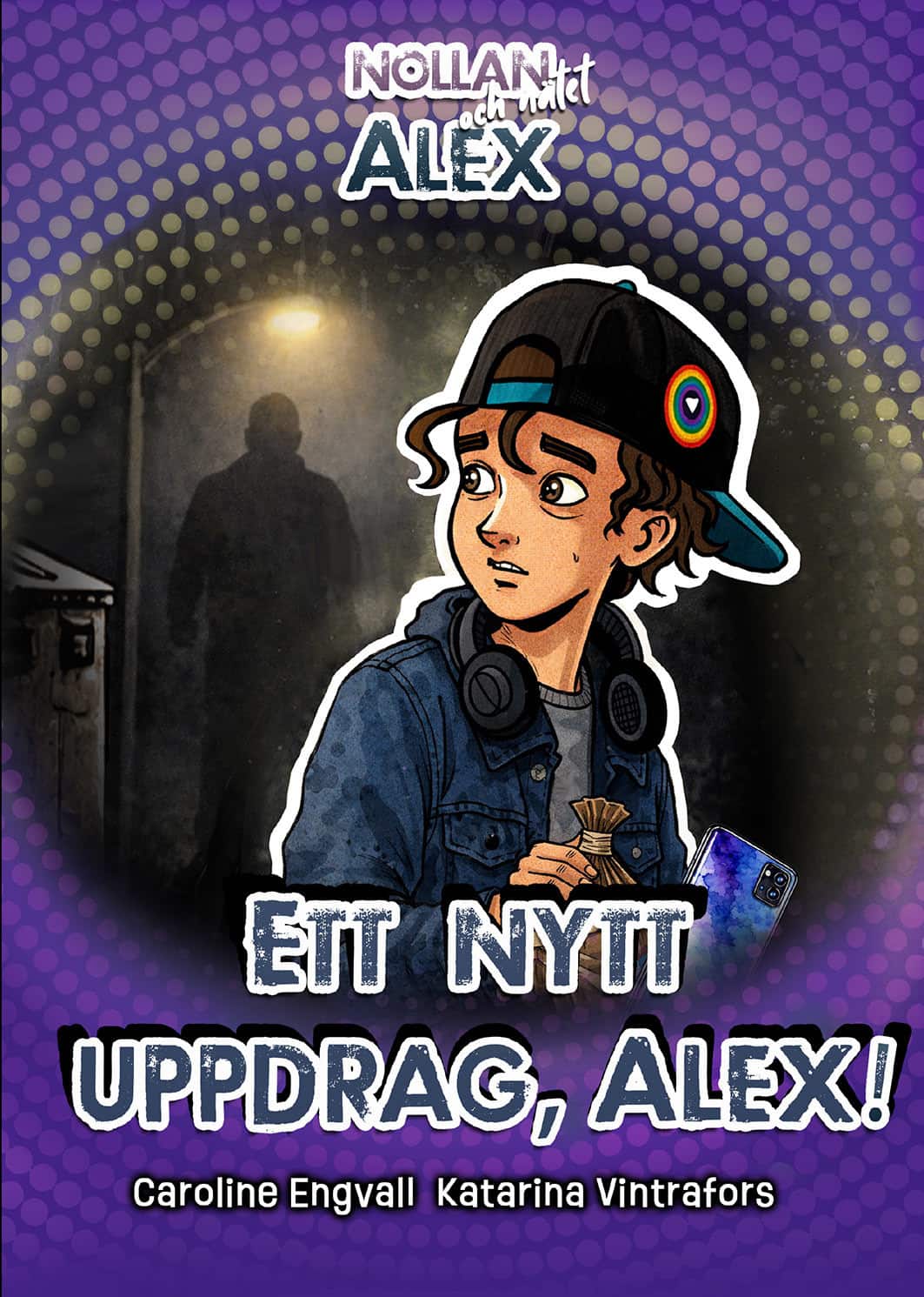 Ett nytt uppdrag, Alex! av Caroline Engvall