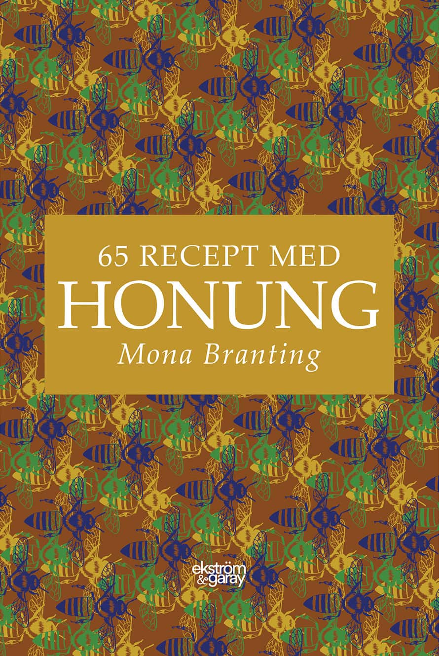 65 recept med honung av Mona Branting