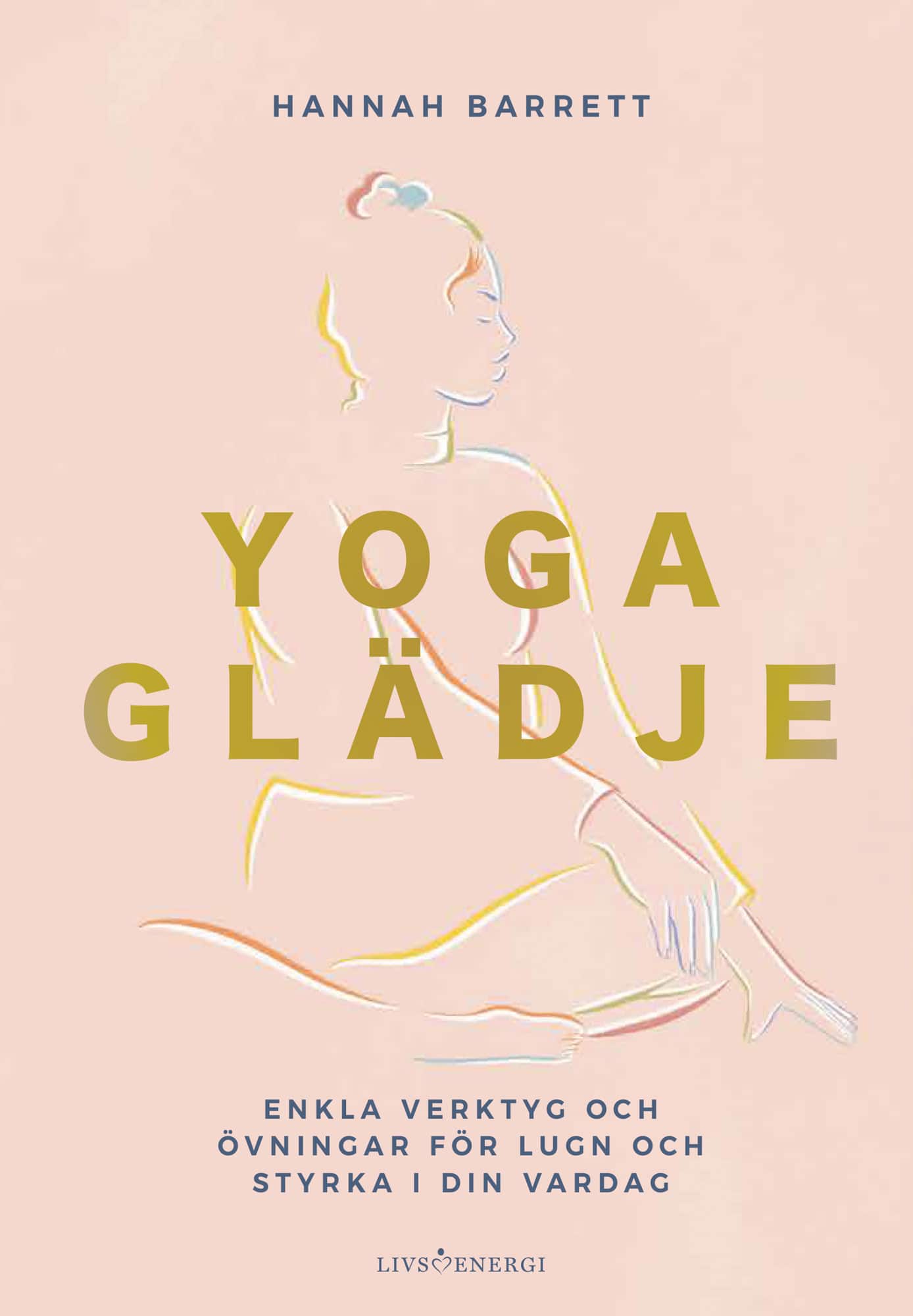Yogaglädje av Hannah Barrett
