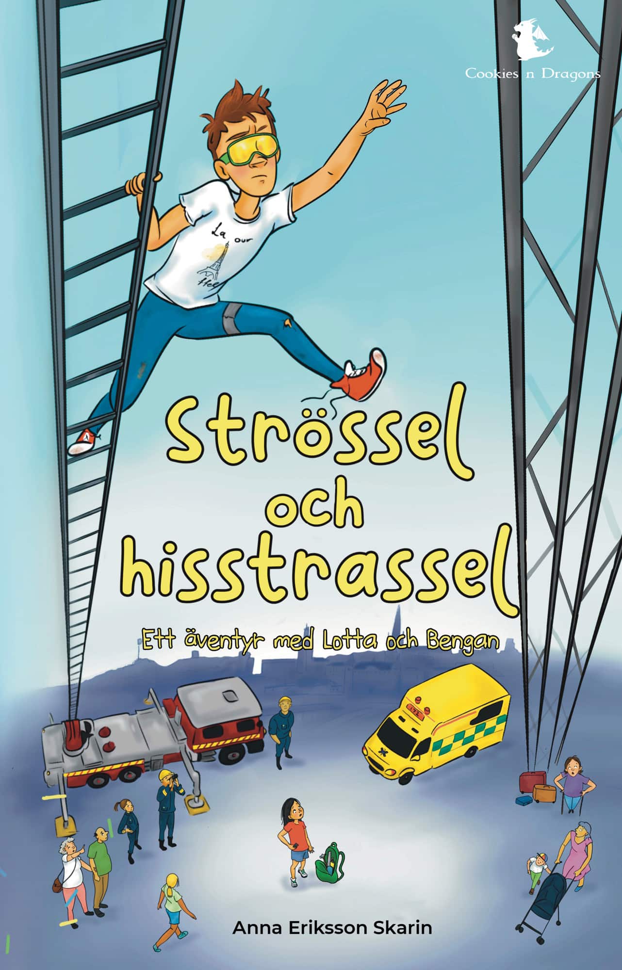 Strössel och hisstrassel av Anna Eriksson Skarin