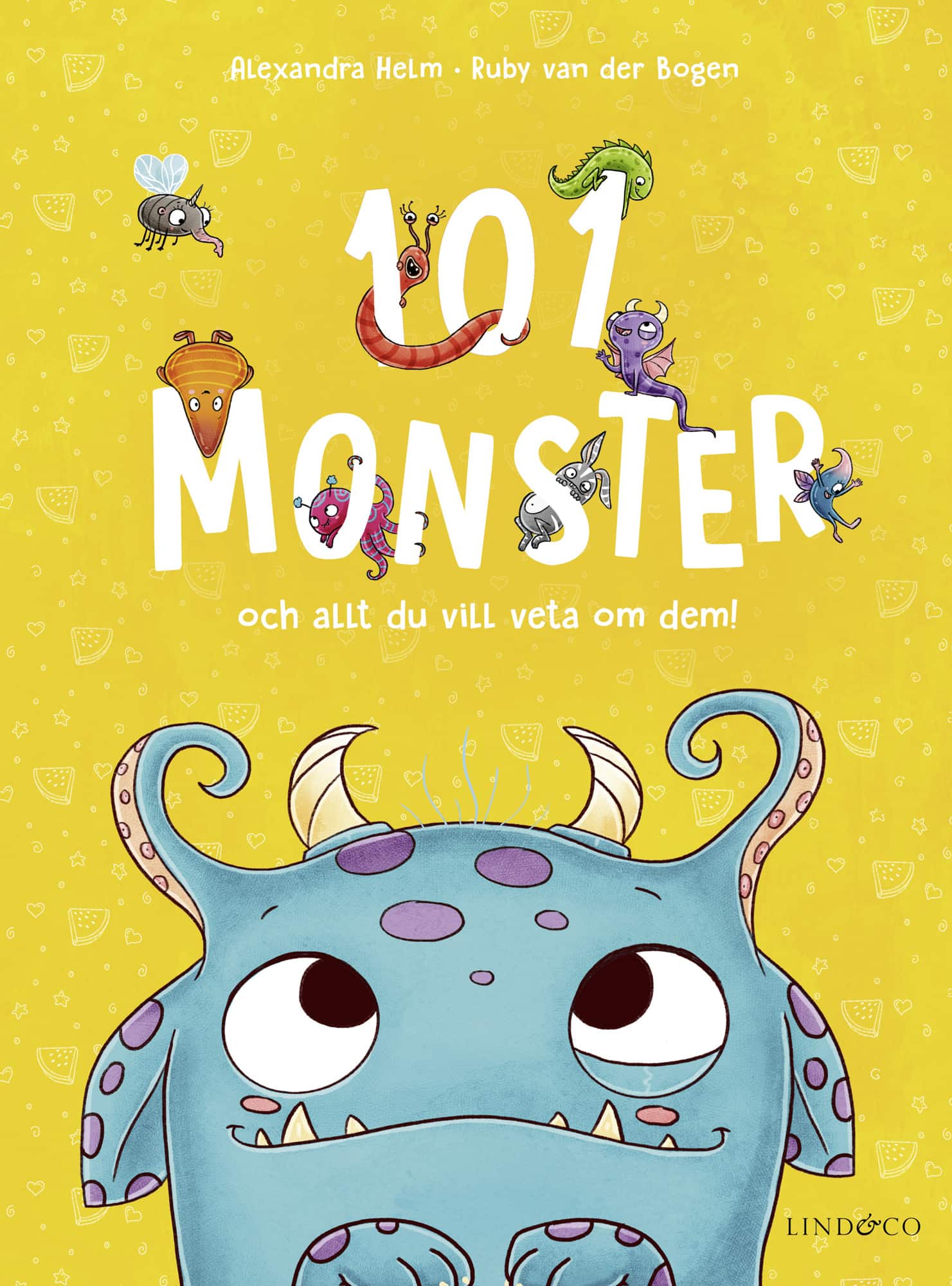 101 monster och allt du vill veta om dem av Ruby van der Bogen