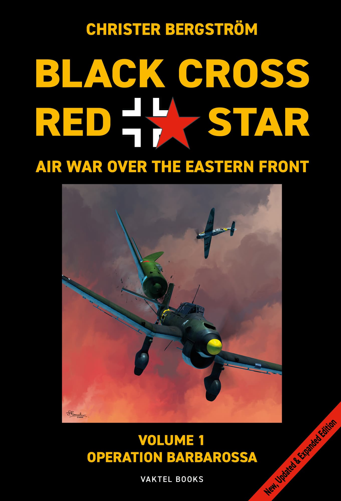 Black cross / red star : air war over the Eastern front. Volume 1, Operation Barbarossa