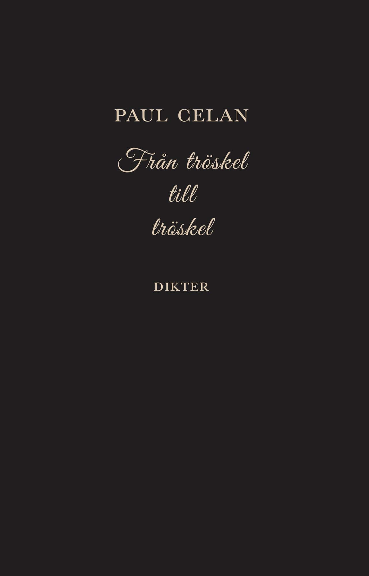 Från tröskel till tröskel av Paul Celan