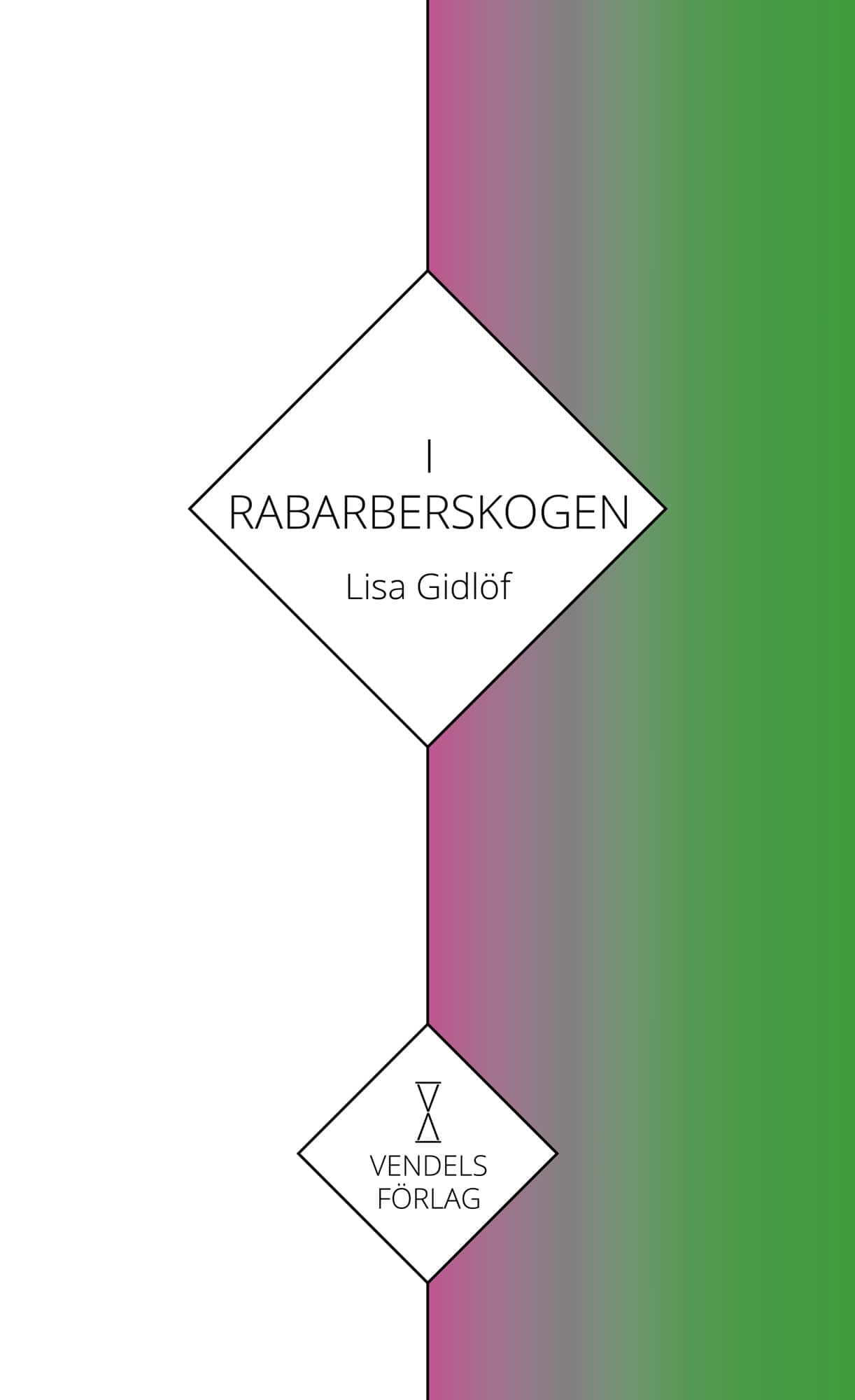 I rabarberskogen av Lisa Gidlöf