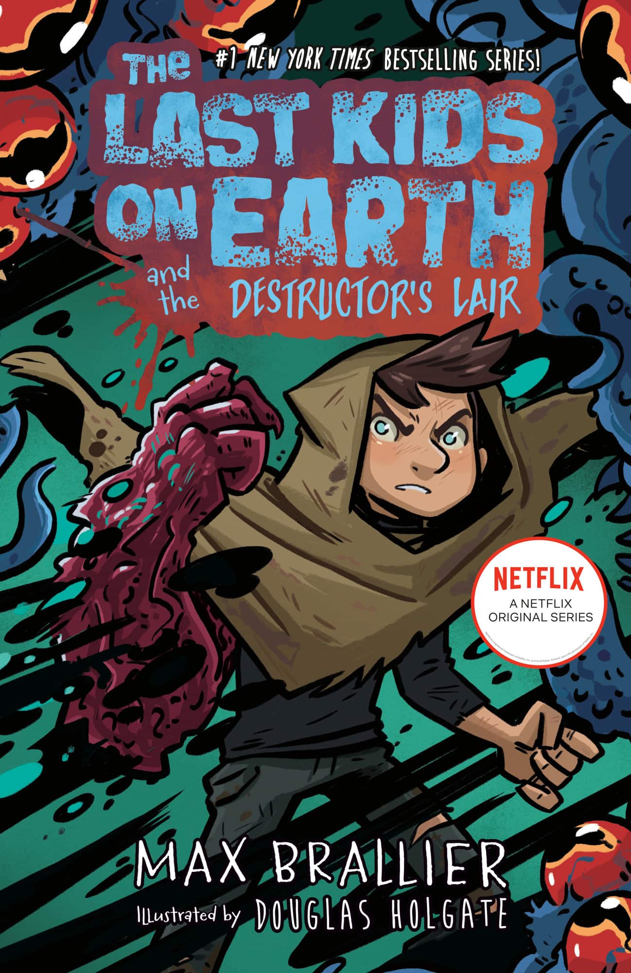 The Last Kids on Earth and the Destructor's Lair av Max Brallier