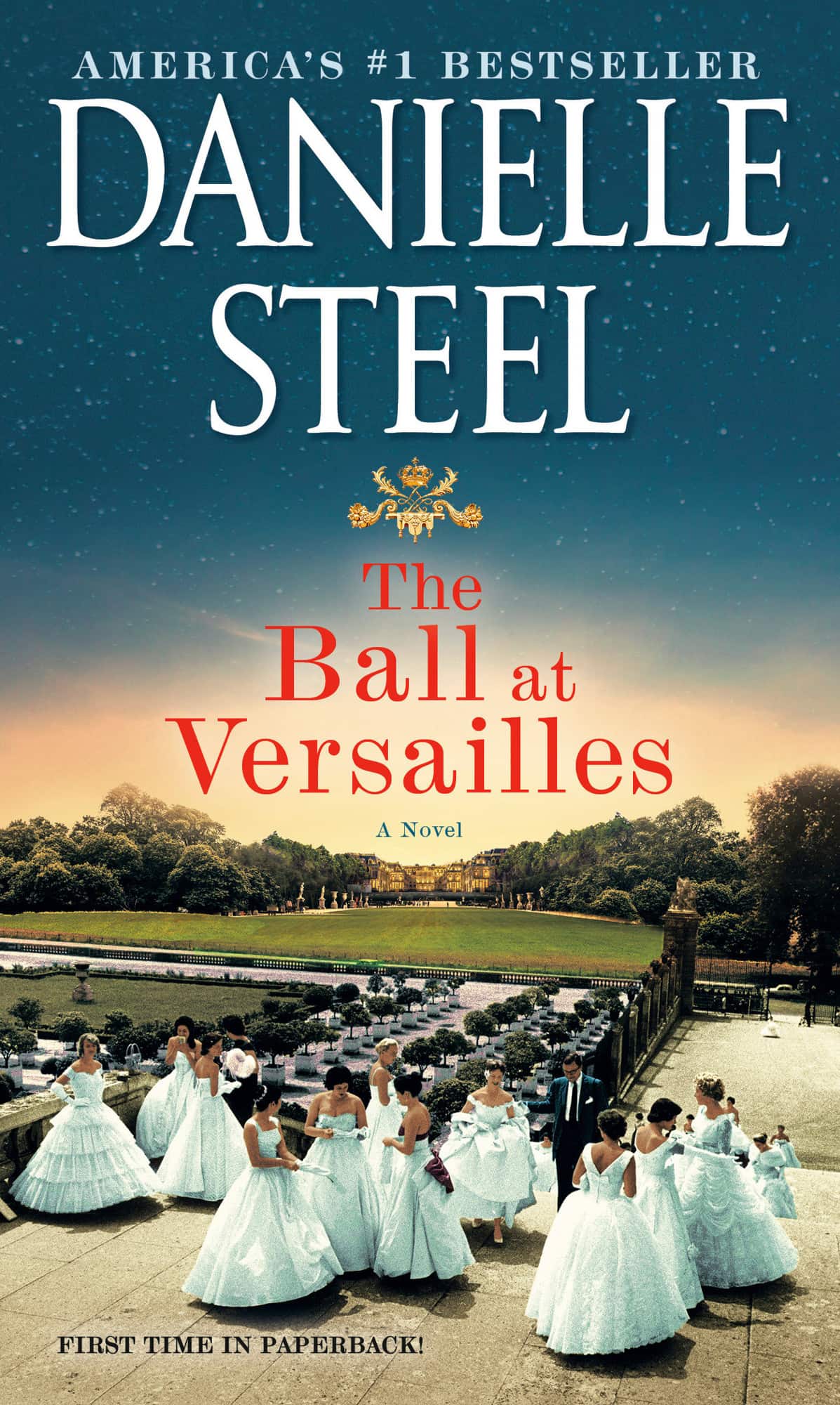 The Ball at Versailles: A Novel av Danielle Steel
