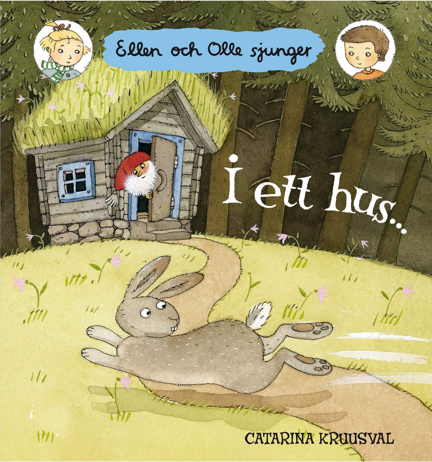 I ett hus... av Catarina Kruusval