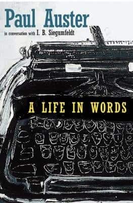 A Life In Words av Paul Auster