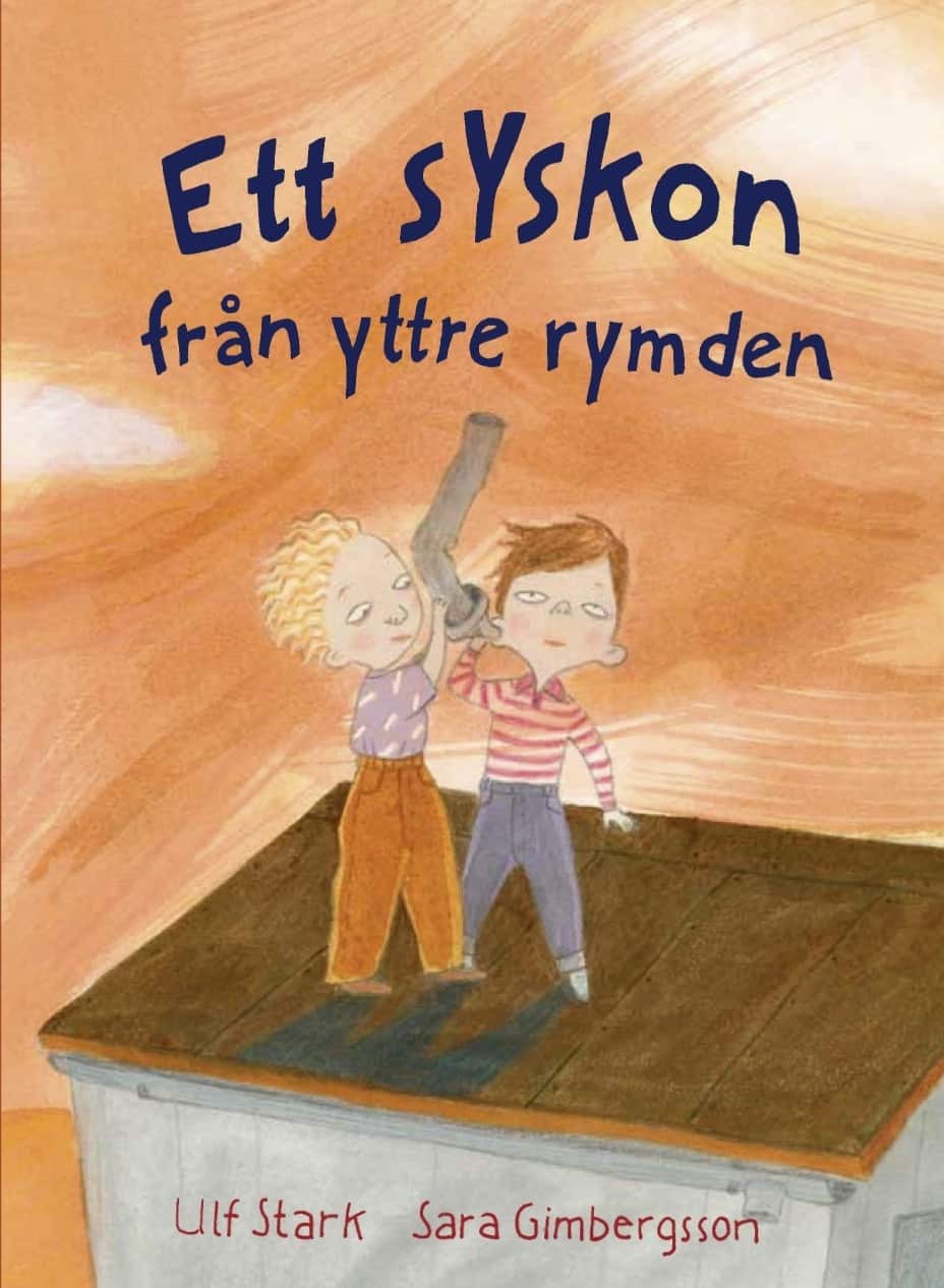 Ett syskon från yttre rymden av Ulf Stark