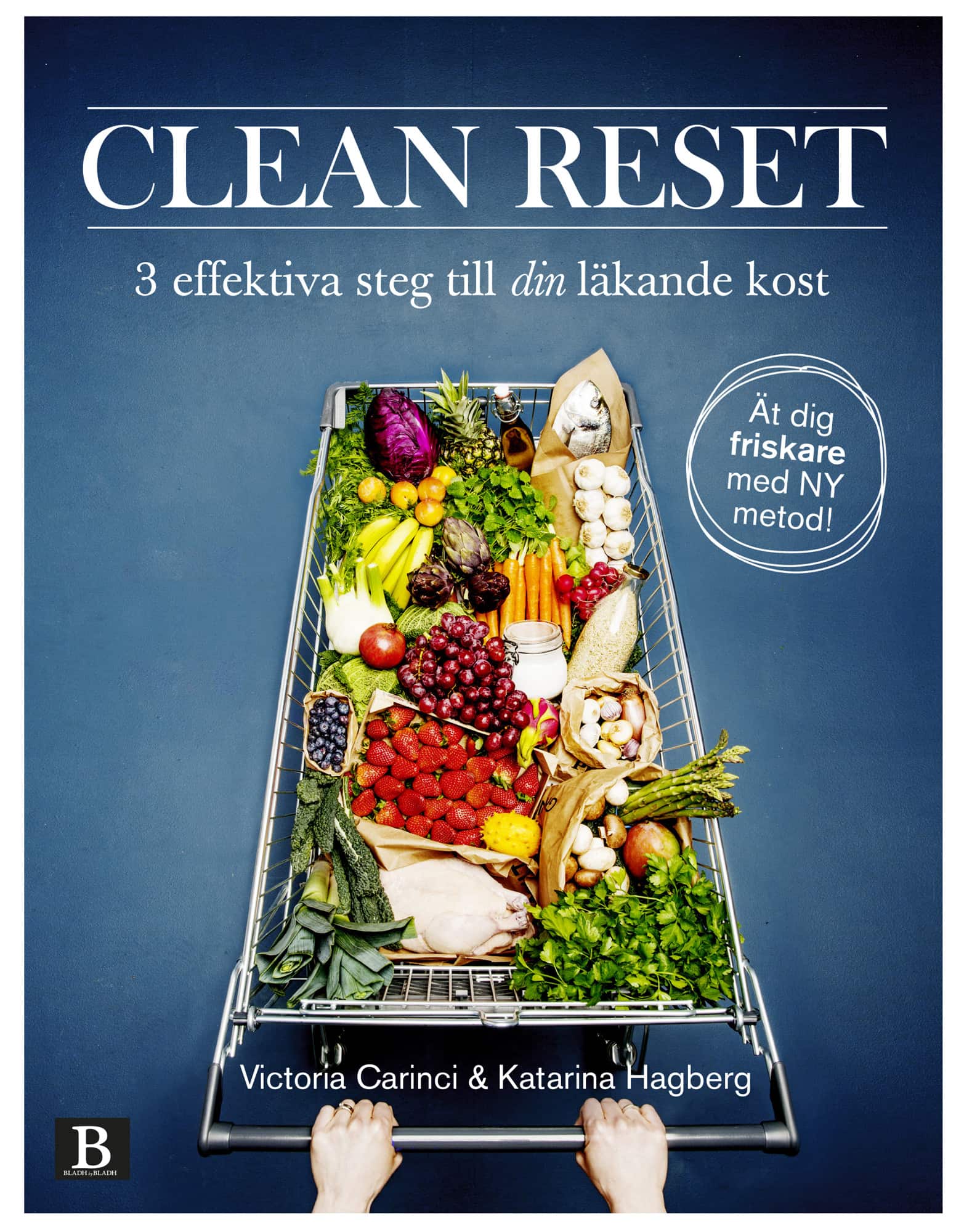 Clean Reset : 3 effektiva steg till din läkande kost av Victoria Carinci
