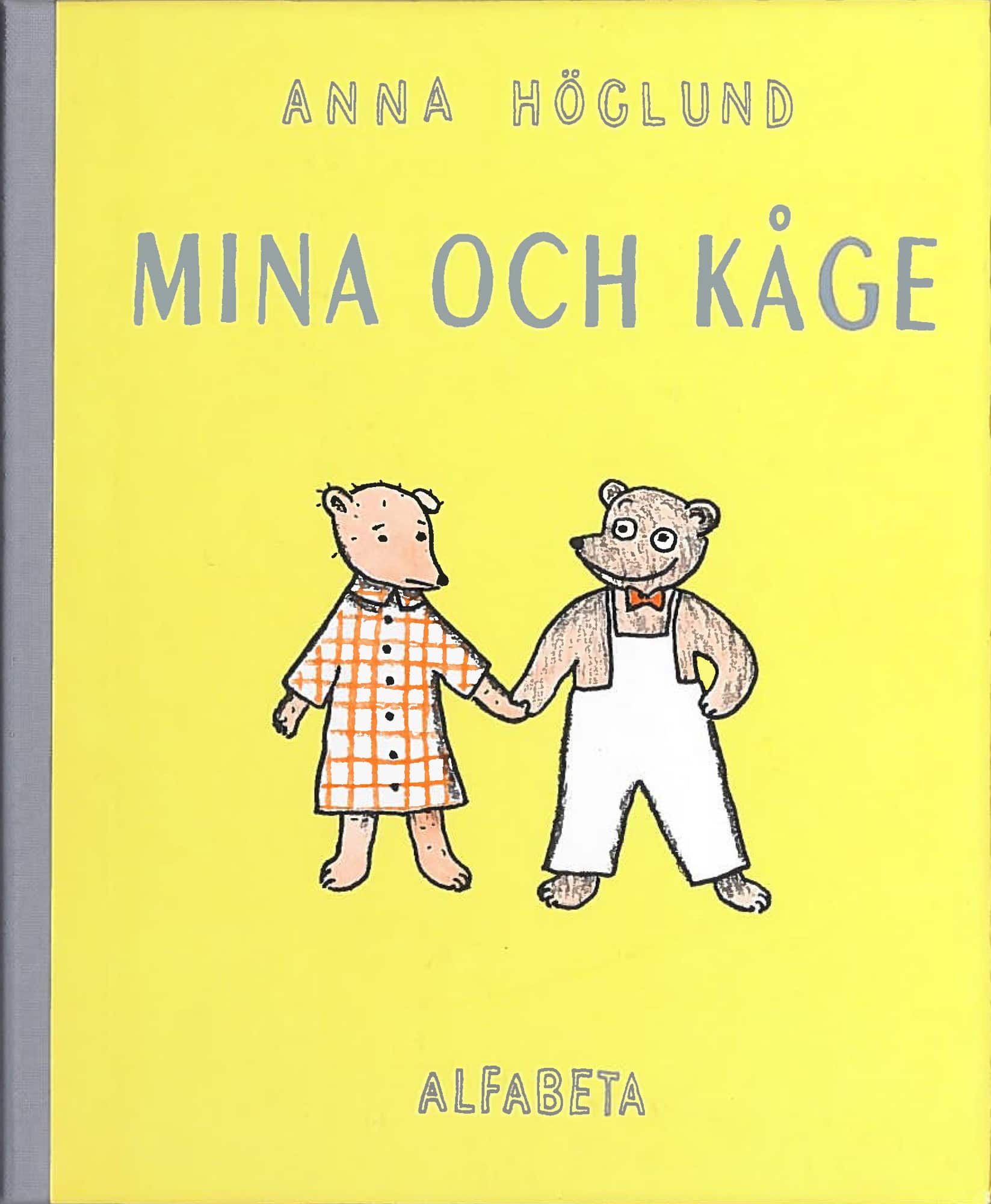 Mina och Kåge av Anna Höglund