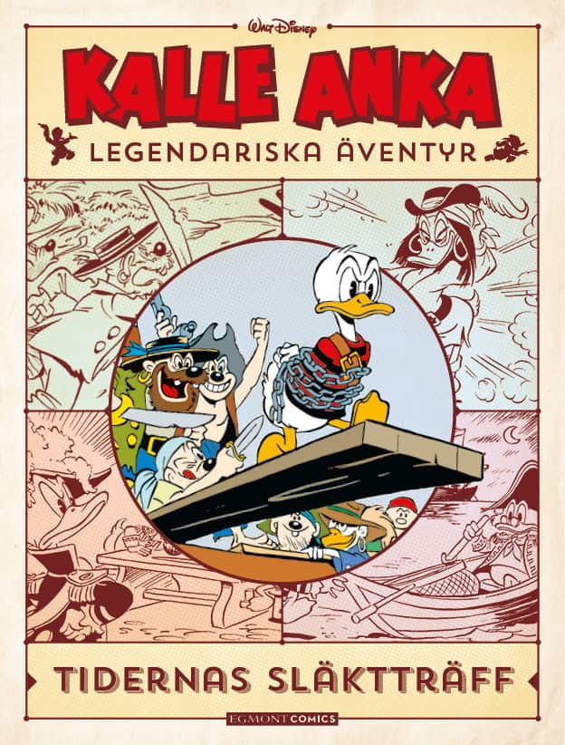 Kalle Anka legendariska äventyr. Tidernas släktträff av Walt Disney company