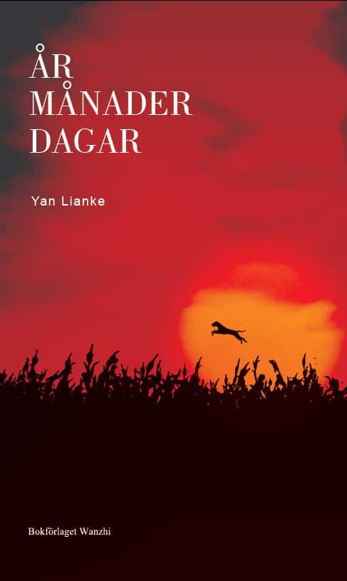 År månader dagar av Lianke Yan