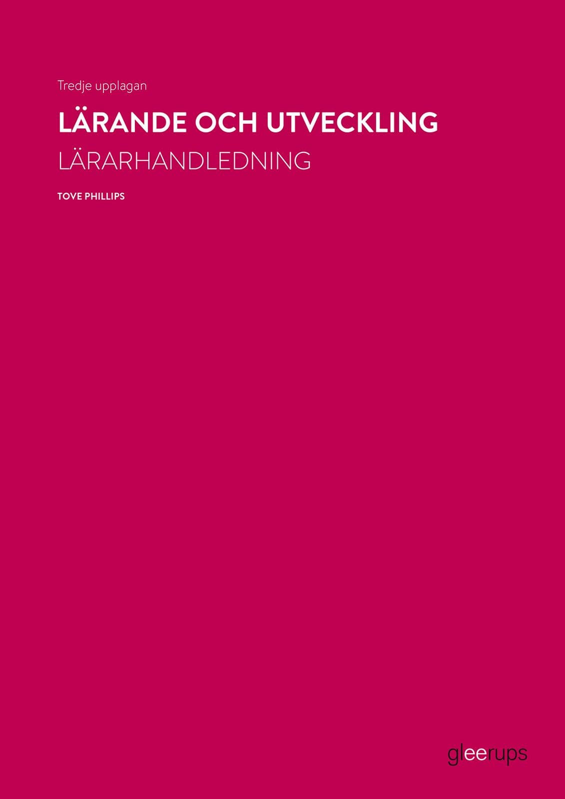 Lärande och utveckling, lärarhandledning, 3:e uppl
