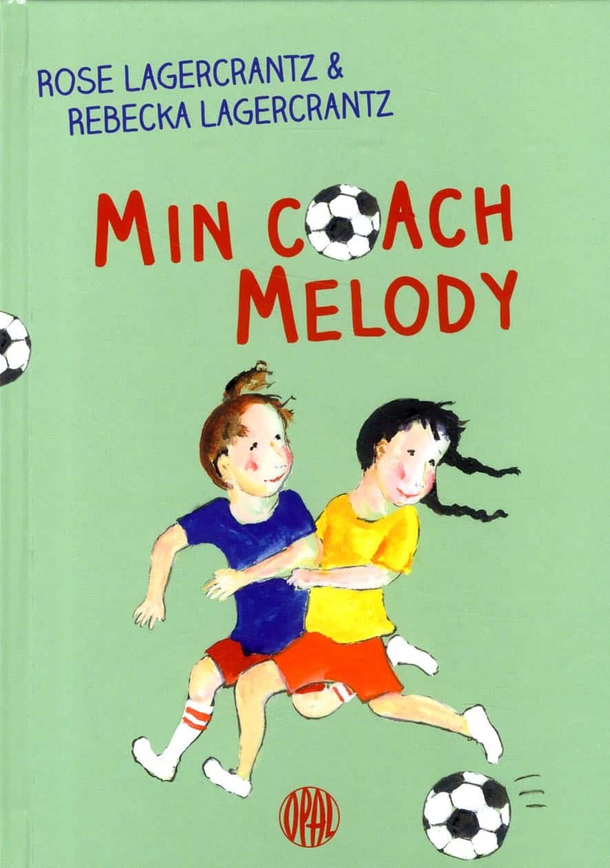 Min coach Melody av Rose Lagercrantz
