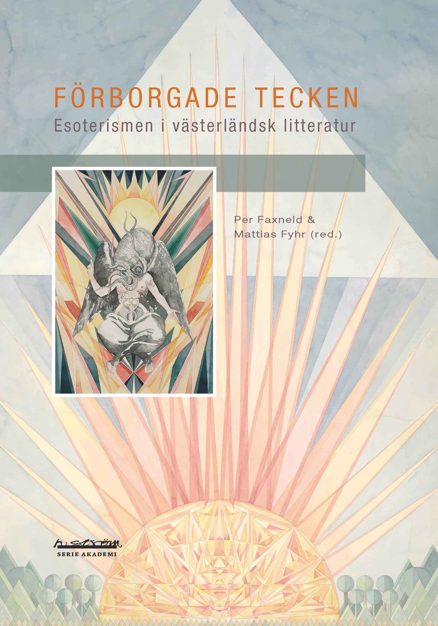 Förborgade tecken : esoterism i västerländsk litteratur