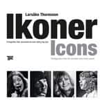 Ikoner Icons : fotografier från deciennerna som aldrig tog slut av Niclas Östlind